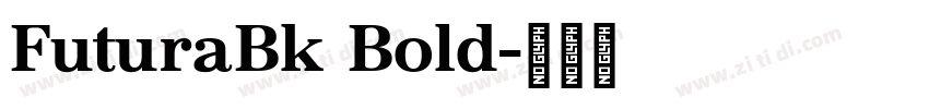 FuturaBk Bold字体转换